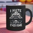 I Hate Everyone Introvert Anti-Social Dark Humor Graphic Print Coffee Mug I Hate Everyone Introvert Anti-Social Dark Humor Graphic Print Coffee Mug