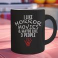 I Like Horror Movies And Maybe 3 People Introvert Graphic Print Coffee Mug