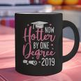Now Hotter By One Degree 2019Shirt Graduation Graphic Print Coffee Mug