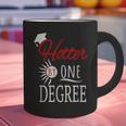 Hotter By One DEGREE Graduation Shirt For Her Him 2018 Graphic Print Coffee Mug