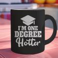 I'm One Degree Hotter Graduation Gag Seniors T-Shirt Graphic Print Coffee Mug