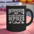 Introvert Quotes Introverted But Willing To Discuss Reptiles Graphic Print Coffee Mug Introvert Quotes Introverted But Willing To Discuss Reptiles Graphic Print Coffee Mug