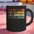 It's Me Hi I'm The Dad It's Me Dad Father's Day Retro Graphic Print Coffee Mug