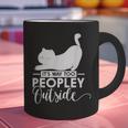 It's Way Too Peopley Outside Cute Cat Introvert Graphic Print Coffee Mug It's Way Too Peopley Outside Cute Cat Introvert Graphic Print Coffee Mug