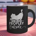 It's Way Too Peopley Outside Cute Cat Introvert Graphic Print Coffee Mug