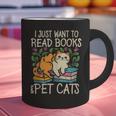 I Just Want To Read Books And Pet Cats Introvert Graphic Print Coffee Mug