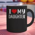 I Love My Daughter Fathers Day For Dad Graphic Print Coffee Mug