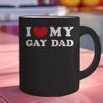 I Love My Gay Dad I Heart My Gay Dad Graphic Print Coffee Mug