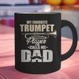 Marching Band Dad My Favorite Trumpet Player Calls Me Dad Graphic Print Coffee Mug