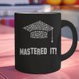 Mastered It Shirt Graduation 2018 Graphic Print Coffee Mug
