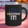 Mastered ItShirt Graduation Men Graduate Graphic Print Coffee Mug