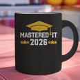 Masters Degree Graduation Mastered It Class Of 2026 Graduate Graphic Print Coffee Mug