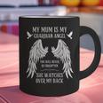 My Mum Is My Guardian Angel In Heaven Memory Memorial Tees Graphic Print Coffee Mug