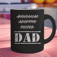 Not Biological Adoptive Foster But Dad T-Shirt For Fathers Graphic Print Coffee Mug