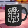 OVERSTIMULATED Introvert Social Mode Sensory Overload Graphic Print Coffee Mug OVERSTIMULATED Introvert Social Mode Sensory Overload Graphic Print Coffee Mug