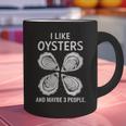 I Like Oysters And Maybe Three People Saying Introvert Graphic Print Coffee Mug I Like Oysters And Maybe Three People Saying Introvert Graphic Print Coffee Mug