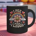 I Pee When I Laugh Adult Humor Women Men Dad Jokes Graphic Print Coffee Mug I Pee When I Laugh Adult Humor Women Men Dad Jokes Graphic Print Coffee Mug