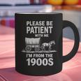 Playful Slow Pace Please Be Patient I'm From The 1900s Graphic Print Coffee Mug
