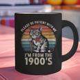Please Be Patient With Me I'm From The 1900s Cat Graphic Print Coffee Mug Please Be Patient With Me I'm From The 1900s Cat Graphic Print Coffee Mug