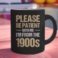 Please Be Be Patient With Me I'm From The 1900s Graphic Print Coffee Mug