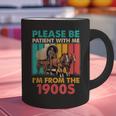 Please Be Patient I'm From The 1900s Dad Fathers Day Graphic Print Coffee Mug