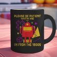 Please Be Patient With Me I'm From The 1900s Gen X Robot Graphic Print Coffee Mug
