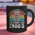 Please Be Patient With Me I'm From The 1900s Kawaii Graphic Print Coffee Mug