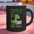 Please Be Patient With Me I'm From The 1900s Soft Tee Graphic Print Coffee Mug