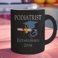 Podiatrist Established 2018 Med School Graduation Shirt Graphic Print Coffee Mug