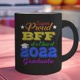 Proud Bff Of 2022 Graduate Class 2022 Graduation Family Graphic Print Coffee Mug