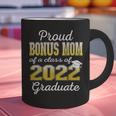 Proud Bonus Mom Of 2022 Graduate Class 2022 Graduation 22 Graphic Print Coffee Mug