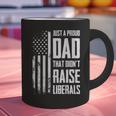 Proud Dad That Didn't Raise Liberals American Flag -ON BACK Women Men Graphic Print Coffee Mug