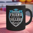 Proud Friend Of a 2018 College Grad Graduation Graphic Print Coffee Mug