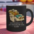 Proud Member Of The Just Resting My Eyes Club Dad Graphic Print Coffee Mug