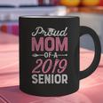 Proud Mom Of A Class 2019 SeniorShirt Graduation Graphic Print Coffee Mug
