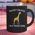 Proud Mom Graduation Shirt You Bet Giraffe Graduate Pun Graphic Print Coffee Mug