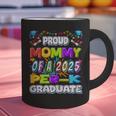 Proud MOMMY Of a 2025 PRE-K Graduate -Graduation Graphic Print Coffee Mug