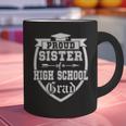 Proud Sister Of a High School Grad Senior Graduation Shirt Graphic Print Coffee Mug
