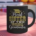 Proud Sister Of Two 2025 Graduates Graduation Family Graphic Print Coffee Mug