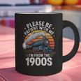 Retro Please Be Patient With Me I'm From The 1900s Train Graphic Print Coffee Mug