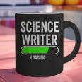 Science Writer Loading Graduation Graduate New Job Graphic Print Coffee Mug
