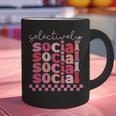 Selectively Social Sarcastic Introvert Humor Graphic Print Coffee Mug Selectively Social Sarcastic Introvert Humor Graphic Print Coffee Mug
