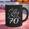Still Sexy At 70 70th Birthday Seventieth Mom Dad Grandpa Graphic Print Coffee Mug