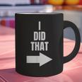 I Did That Shirt Pregnant Dad T-Shirt Graphic Print Coffee Mug