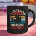 I Like Sloths And Maybe 3 People Sloth Lover Introvert Retro Graphic Print Coffee Mug I Like Sloths And Maybe 3 People Sloth Lover Introvert Retro Graphic Print Coffee Mug