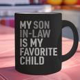 My Son In Law Is My Favorite Child Mom Dad Parents Graphic Print Coffee Mug My Son In Law Is My Favorite Child Mom Dad Parents Graphic Print Coffee Mug