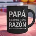 Spanish Dad Is Always Right When Mom's Not Around Dad Graphic Print Coffee Mug