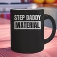 Step Dad Father Family Step Daddy Material -Adults Male Short Sleeve T-Shirt Novelty-T-Shirts Small Graphic Print Coffee Mug
