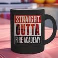 Straight Outta Fire AcademyShirt Firefighter Graduation Graphic Print Coffee Mug