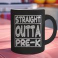 Straight Outta Pre-K Shirt Great Graduation Preschools Graphic Print Coffee Mug
